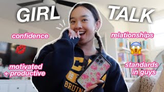 GIRL TALK  relationships confidence motivation etc 💋 [upl. by Fanya]