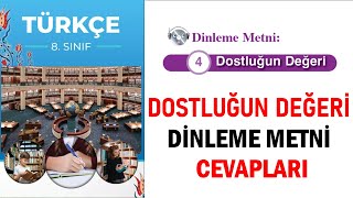 Dostluğun Değeri Dinleme Metni 8Sınıf Türkçe Ders Kitabı Sayfa 38 39 40 Cevapları [upl. by Droffilc]