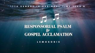 Responsorial PsalmGospel Acclamation17th Sunday In Ord Time Year B 28th Jul 2024 [upl. by Aneryc]