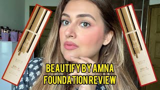 BEAUTIFY BY AMNA  NEW FOUNDATION REVIEW [upl. by Comethuauc768]