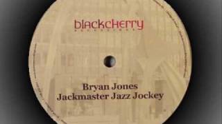 Bryan Jones  Jackmaster Jazz Jockey Sound Republics Remix [upl. by Valtin]