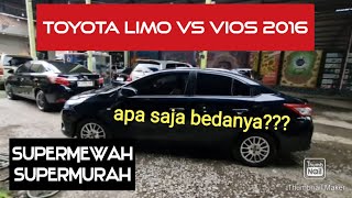 PERBEDAAN TOYOTA VIOS amp LIMO 2016GEN3APA AJA SIH PERBEDAANNYASUPER MEWAHampHARGA TERJANGKAU [upl. by Aslehc]