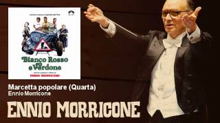 Ennio Morricone  Marcetta popolare  Quarta  Bianco Rosso E Verdone 1981 [upl. by Bussey]