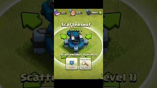 Level 1 to max scattershot upgrade cost  clash of clans [upl. by Royd]