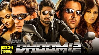 Dhoom 2 Full Movie Dubbed In Hindi HD Facts  Hrithik Roshan Abhishek Uday Aishwarya Bipasha [upl. by Yardna208]