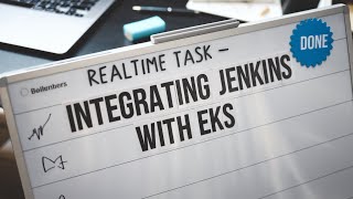 Real Time Task On EKS and Jenkins End to End Pipeline saikiranpinapathruni [upl. by Ailuy313]