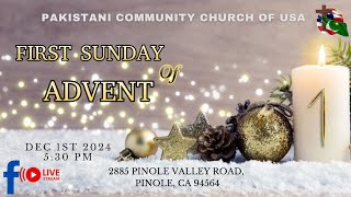 First Sunday of Advent 2024  Pastor Samuel Eric Speaker Farqan Lall  Pinole CA Bay Area [upl. by Winograd]