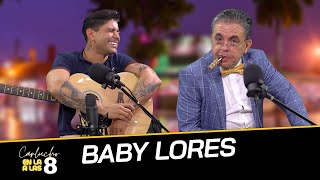 Baby Lores cuenta lo que no sabias en Carlucho TV [upl. by Marguerita]