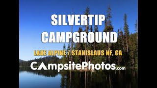 Sllvertip Campground  Lake Alpine CA [upl. by Nnayllas]