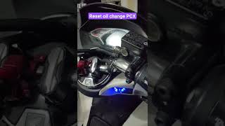 Cara reset oli change PCX [upl. by Orbadiah]