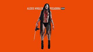 Alexis Mvgler  PECADORA Audio Oficial [upl. by Tamaru656]