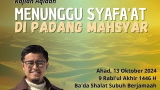 Menunggu Syafaat Di Padang Mahsyar  Ustadz Husna Hisaba Kholid S Hum [upl. by Llenod]