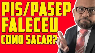 HERDEIROS  COMO SACAR O PIS PASEP DA PESSOA FALECIDA [upl. by Eillor]