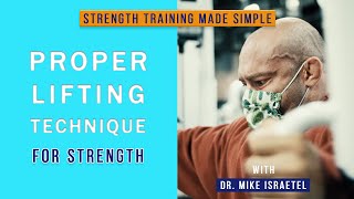 Proper Lifting Technique  Strength Training Made Simple 2 [upl. by Leinod]