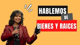 Hablemos de Bienes y Raices [upl. by Schlicher]