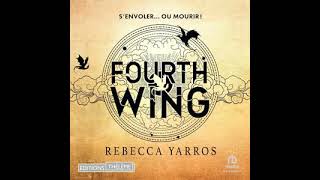 Rebecca Yarros  The Empyrean 1  Fourth Wing  Livre Audio  Romance  Francais Complet  12 [upl. by Silecara]