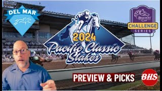 2024 Pacific Classic  Delmar Racing  Preview amp Picks [upl. by Ehcnalb]