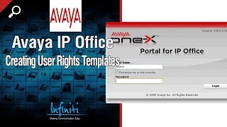 Creating User Rights Templates in Avaya IP Office Manager Infiniti Telecommunications [upl. by Treat]