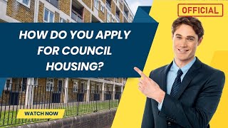 How do you apply for council housing [upl. by Gibb]