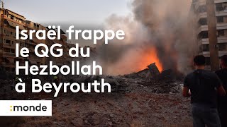 A Beyrouth l’armée israélienne a frappé le quotQG du Hezbollahquot [upl. by Odele581]