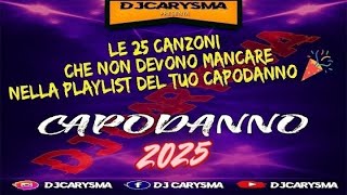 MIX CANZONI CAPODANNO 2024 🍾 CON I TORMENTONI ♥️♣️♦️♠️ quotQUELLI VERIquot BY DJ CARYSMA [upl. by Akeylah]