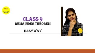 Remainder Theorem Class 9  Easy Way [upl. by Aisaim]