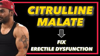 Citrulline Malate Review How does it cure ED [upl. by Renaldo]