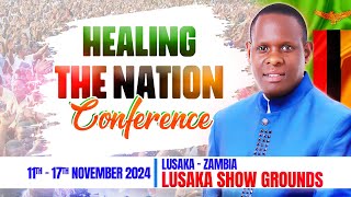 Healing Nation Conference  Lusaka  Zambia [upl. by Jerz]