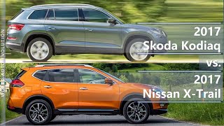 2017 Skoda Kodiaq vs 2017 Nissan XTrail technical comparison [upl. by Nella]