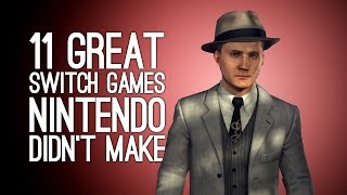 11 Best Switch Games Not Made by Nintendo They Do Exist Honest [upl. by Anehsat568]