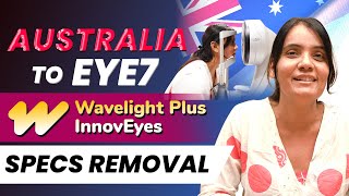 Australia to Eye7 Hospitals for AIbased Laser Specs Removal Wavelight Plus InnovEyes [upl. by Alih]