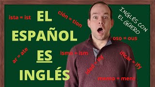 EL ESPAÑOL ES INGLÉS palabras cognadas entre inglés y español [upl. by Qirat]