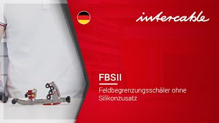 Anwendung FBS II Feldbegrenzungsschäler  INTERCABLE [upl. by Carlile]