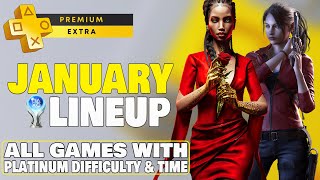 Playstation Plus Extra Games January 2024  14 Games  Platinum Difficulty amp Time  5 Easy Plats [upl. by Eimarrej541]