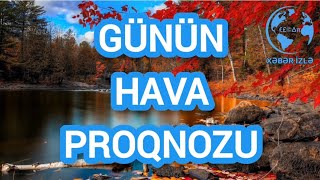 Günün HAVA proqnozu Xeberizle [upl. by Aver]