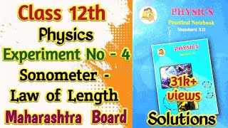 Class 12th Physics  Experiment no 4  SonometerLaw of length  Maharashtra Board Practicle [upl. by Anelhtak296]