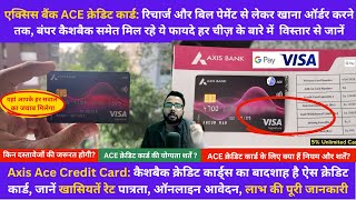 Axis Bank Ace credit card detail Hidden Charges amp Benefits 5 Cashback [upl. by Aicinat281]