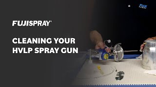 How To  Clean Your Fuji HVLP Spray Gun [upl. by Noy]