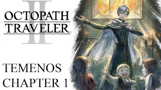 Octopath Traveler 2  Part 2 Temenos Chapter 1 amp Boss Fight Felvarg [upl. by Corotto]