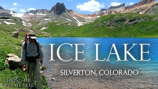 Ice Lake Silverton Colorado Ice Lake Trail [upl. by Einaffyt133]