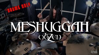 KRIMH  Meshuggah  ObZen DRUMS ONLY [upl. by Acinomahs13]