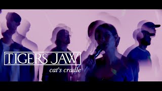 Tigers Jaw  Cats Cradle Official Music Video [upl. by Norse791]