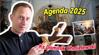 ks Dominik Chmielewski  Agenda 2025 [upl. by Ilsel]