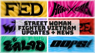 Street Woman Fighter Vietnam updates  news [upl. by Ahsilla805]