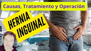 Hernia Inguinal ¿Que ha pasado ¿Que hacer [upl. by Dahlstrom]