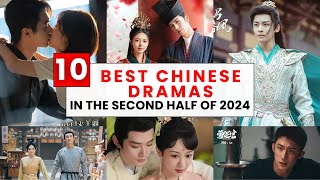 Top 10 BEST Chinese Dramas in the Second Half of 2024 As Beautiful as You Lost You Forever [upl. by Ire]