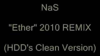 NaS  Ether HkPros 2010 REMIX Clean [upl. by Letsyrhc]