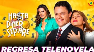 Regresa ‘HASTA QUÉ EL DINERO NOS SEPARE’ Con Pedro Fernández É Itatí Cantoral [upl. by Ettesel]