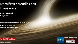 Dernières nouvelles des trous noirs par Alain Riazuelo Astrophysicien IAP [upl. by Stephi980]