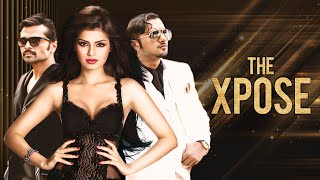 THE XPOSE Hindi Full Movie  Irrfan Khan  Himesh Reshammiya  Sonali Raut  Yo Yo Honey SIngh [upl. by Ettigdirb]